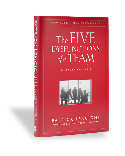 The Five Dysfunctions of a Team book cover — A Leadership Fable by Patrick Lencioni, New York Times best-seller